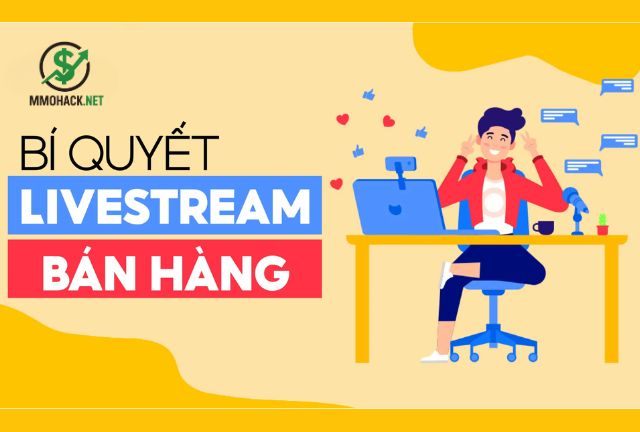 Bí quyết Livestream hiệu quả